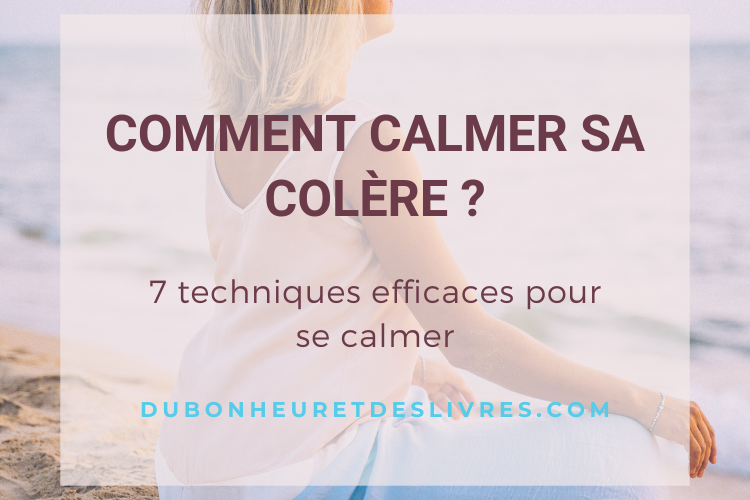 Comment apaiser votre colère envers une personne spécifique 3 Comment apaiser votre colère envers une personne spécifique