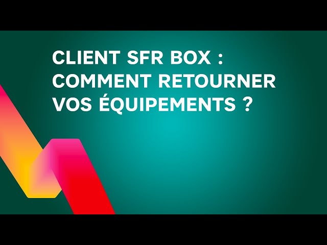 Comment effectuer la restitution de la box Fibre SFR et quel matériel retourner 1 comment effectuer la restitution de la box fibre sfr et quel materiel retourner